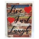 (E) Metal Sign Live Fart Laugh 8.25ï¿½ X 11.5ï¿½