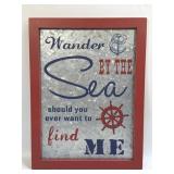 (E) Wooden Framed Metal Sign Wander By The Sea