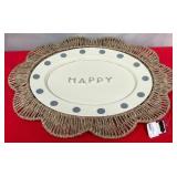 43 - HAPPY DECORATIVE SERVING PLATTER (C48)