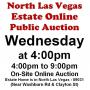Wed.@4pm - North Las Vegas Estate Online Public Auction 5/6