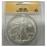 2007 SILVER EAGLE MS68 SATIN FINISH