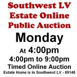 WELCOME TO OUR MON. @4pm ONLINE PUBLIC AUCTION