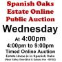 Wed.@4pm - Spanish Oaks Estate Online Auction 10/21