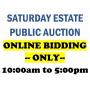 WELCOME TO OUR SATURDAY ONLINE PUBLIC AUCTION
