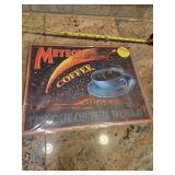 New 15' Meteor Coffee Tin Sign