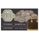 Tuesday, March 3rd Jewelry Coins Handbags & Collectibles