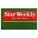 Star Weekly For Sale Here metal sign