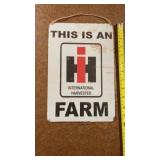 "This is an International Harvester Farm" sign