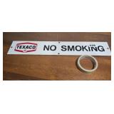 Texaco no smoking sign