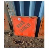 2 Road closed signs