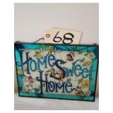 STAIN GLASS "HOME SWEET HOME"