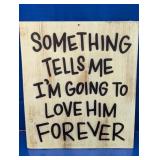 (1) Hobby Lobby Love Forever Wood Sign