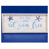 Framed ï¿½Let the Sea Set You Freeï¿½ Wall Sign