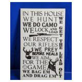 "In This House We Hunt" Rustic Wooden Sign