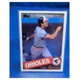EARLY CARD 1985 TOPPS HOF CAL RIPKEN