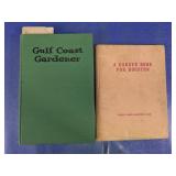 Gulf Coast Gardener & A Garden Book for Houston