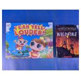 Children's Books: Wildfire & I Can Yell Louder!