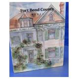 Fort Bend County Texas Pictorial History Book
