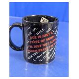 Black "Age Is Just a State of Mind" Coffee Mug