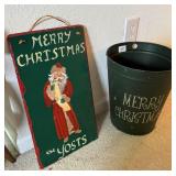 Merry Christmas Sign and Metal Bucket