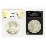 Coin (2)  Morgan Silver Dollars 1878 & 1887 Graded