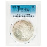 Coin 1878 7TF REV  Morgan Silver Dollar PCGS MS63