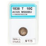 Coin 1838 Seated Liberty Dime ACGS MS60