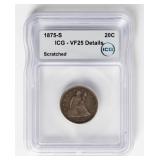 Coin 1875-S Seated Liberty Quarter ICG VF*