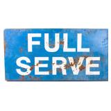 "Full Service" Two Sided Heavy Metal Sign
