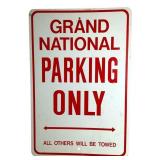 Metal Grand National Parking Only Sign