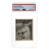 1948 Bowman # 17 Enos Slaughter PSA Graded 5 Card
