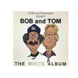 Bob and Tom The White Album Q-95/947
