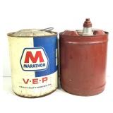 2 Vtg 5 Gal Fuel Cans - 1 Marathon VEP Oil Can