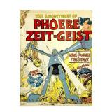 Adventures of Phoebe Zeit-Geist Grove Press