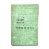 Secret Museum Of Anthropology Illus HB Privately P