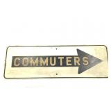 Transportation Street  Commuters Metal Sign