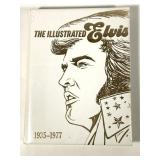 The Illustrated Elvis 1935-1977 by W. A. Harbinson