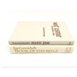 2 Books - Jim Carmichael Rifle & Just Jim