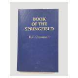 Book of the Springfiels - E.C. Crossman