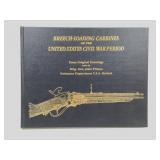 Breech-Loading Carbines U.S. Civil War Period