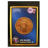 Joe Mauer Minnesota Twins Copper Round