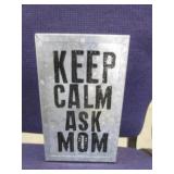 KEEP CALM AS MOM SIGN