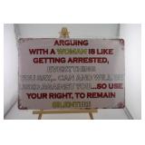 ARGUING WITH A WOMAN IS LIKE GETTING ARRESTED