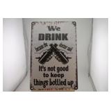 WE DRINK BEER BECAUSE THE DOCTOR SAID