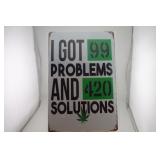 99 PROBLEMS AND 420 SOLUTIONS SIGN