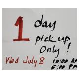 ONE DAY PICK UP ONLY ! JULY 8 (WED) 10am~5pm