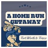 Texas Home Run Getaway