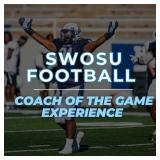 SWOSU Football Coach of the Game Experience