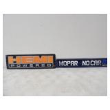 Hemi Tin Sign 18x5.25,Mopar Tin Sign 20x3.25in,