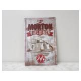 Morton Buildings 15x13in. Tin Sign
